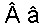 a_circumflex.jpg